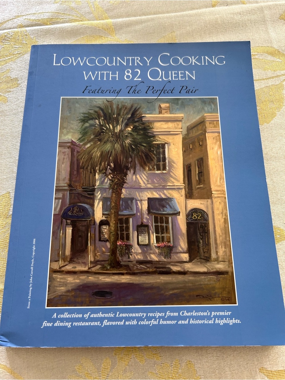 Lowcountry Cooking With 82 Queen Cookbook